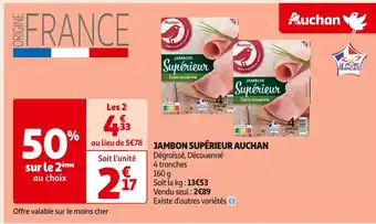 Auchan Supermarché Auchan jambon supérieur offre