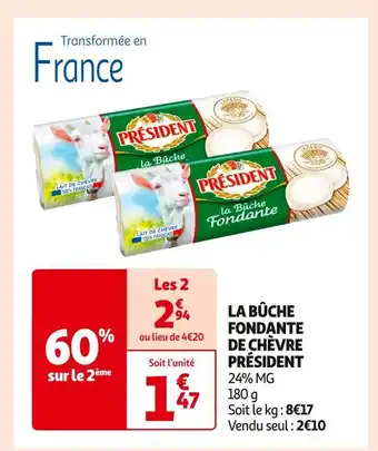 Auchan Supermarché Président la bûche fondante de chèvre offre