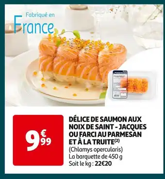 Auchan Supermarché Délice de saumon aux noix de saint - jacques ou farci au parmesan et à la truite offre