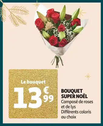 Auchan Supermarché Bouquet super noël offre