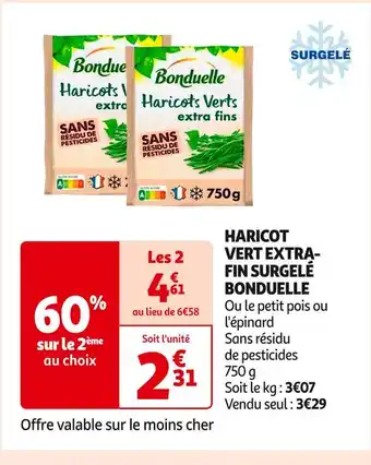 Auchan Supermarché Bonduelle haricot vert extra- fin surgelé offre
