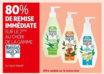 Le petit marseillais 80% de remise immédiate sur le 2ème au choix de la gamme