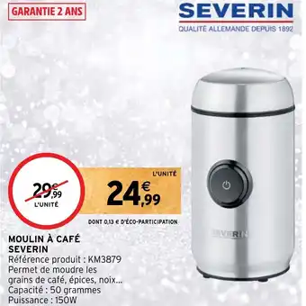 Intermarché Hyper MOULIN À CAFÉ SEVERIN offre