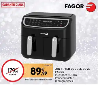 Intermarché Hyper AIR FRYER DOUBLE CUVE FAGOR offre