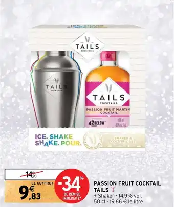 Intermarché Hyper PASSION FRUIT COCKTAIL TAILS I offre