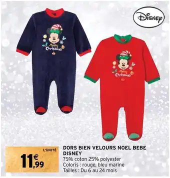 Intermarché Hyper DORS BIEN VELOURS NOEL BEBE DISNEY offre