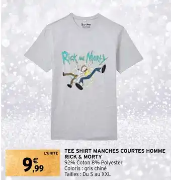 Intermarché Hyper TEE SHIRT MANCHES COURTES HOMME RICK & MORTY offre