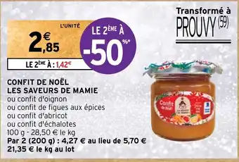 Intermarché CONFIT DE NOËL LES SAVEURS DE MAMIE ou confit d'oignon offre