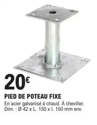 E.Leclerc Brico PIED DE POTEAU FIXE offre