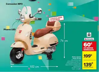 Carrefour Porteur Scooter Vespa 12 Volts offre