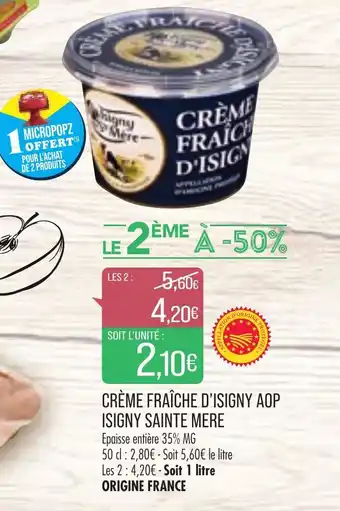 Match Crème fraîche d'isigny AOP isiigny sainte mere offre