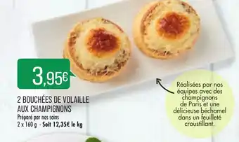 2 Bouchées de volaille