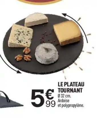 Centrakor LE PLATEAU TOURNANT offre