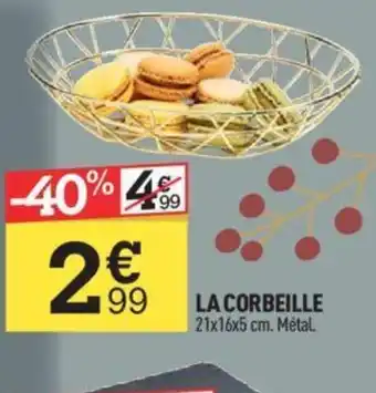 Centrakor LA CORBEILLE offre