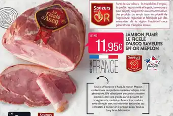 Match Jambone fumé le ficelé d'asco saveurs en or meplon offre
