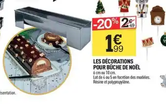 Centrakor LES DÉCORATIONS POUR BÛCHE DE NOËL offre