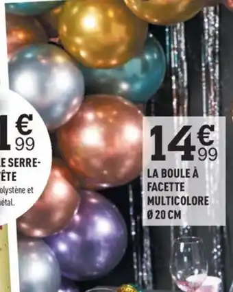 Centrakor LA BOULE À FACETTE MULTICOLORE 020 CM offre