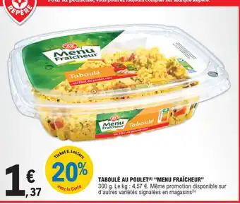 E.Leclerc Taboulé au poulet Menu Fraîcheur offre