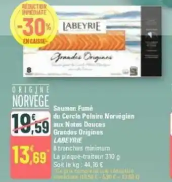 G20 Saumon Fumé du Cercle Polaire Norvégien aux Notes Douces Grandes Origines LABEYRIE offre