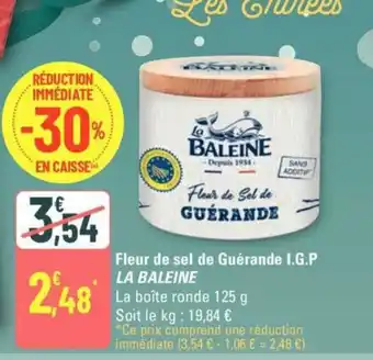 G20 Fleur de sel de Guérande I.G.P LA BALEINE offre