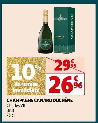 Auchan Supermarché Charles vii champagne canard duchêne offre