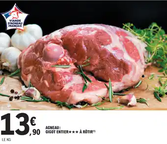 E.Leclerc Agneau : Gigot entier à rôtir offre