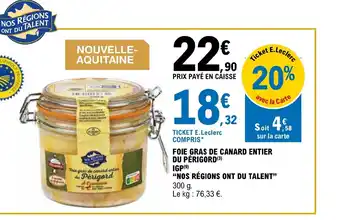 E.Leclerc FOIE GRAS DE CANARD ENTIER DU PÉRIGORD offre