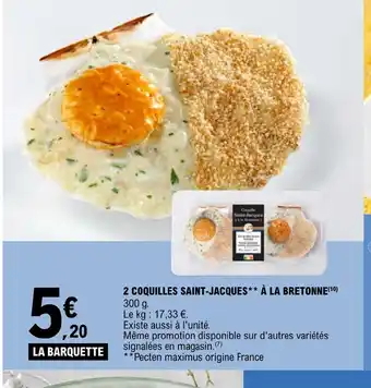 E.Leclerc 2 COQUILLES SAINT-JACQUES À LA BRETONNE offre