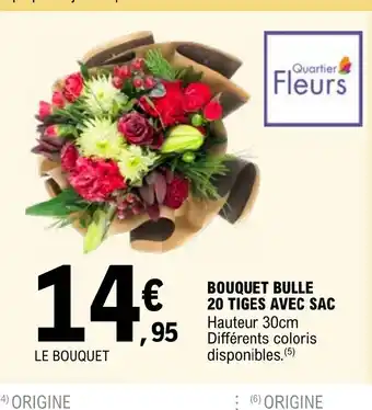 E.Leclerc BOUQUET BULLE 20 TIGES AVEC SAC offre