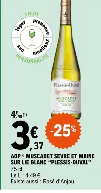E.Leclerc AOP MUSCADET SEVRE ET MAINE SUR LIE BLANC PLESSIS-DUVAL offre