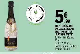 AOP CRÉMANT D'ALSACE BLANC BRUT PRESTIGE ARTHUR METZ