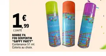 E.Leclerc BOMBE FIL FOU SERPENTIN GAPPY PARTY offre