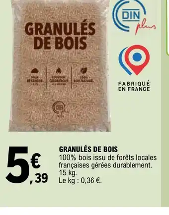 E.Leclerc GRANULÉS DE BOIS offre