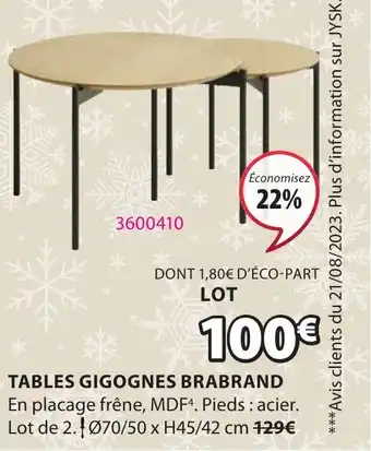 JYSK TABLES GIGOGNES BRABRAND offre