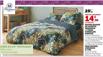 Super U PARURE HOUSSE DE COUETTE 200X200CM + 2 TAIES D'OREILLER 63X63CM offre