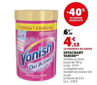 Super U DETACHANT VANISH offre