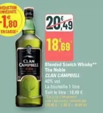 Blended Scotch Whisky** The Noble CLAN CAMPBELL