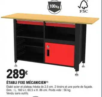 E.Leclerc Brico ÉTABLI FIXE MÉCANICIEN(¹) offre