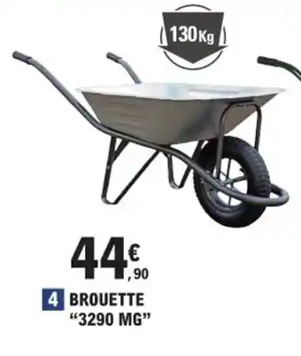 E.Leclerc Brico BROUETTE "3290 MG" offre