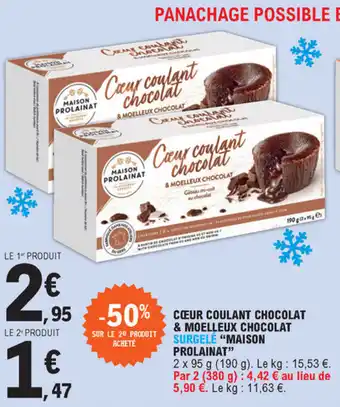 E.Leclerc Cœur coulant Chocolat & Moelleux Chocolat offre