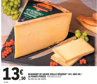 E.Leclerc Beaumont de Savoie Vieille Réserve offre