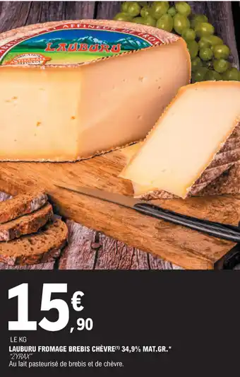 E.Leclerc Lauburu fromage Brebis Chèvre offre