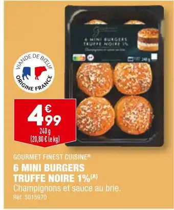 ALDI Gourmet finest cuisine 6 mini burgers truffe noire 1% offre