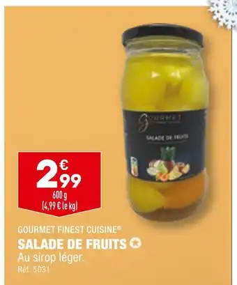 ALDI Gourmet finest cuisine salade de fruits offre