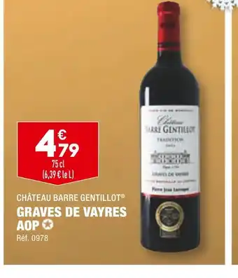 ALDI Château barre gentillot graves de vayres aop offre
