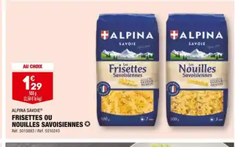 ALDI Alpina savoie frisettes ou nouilles savoisiennes offre