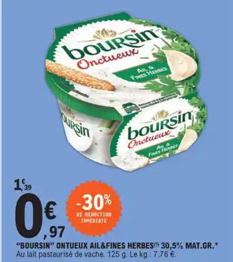 E.Leclerc Boursin Ontueux Ail&Fines Herbes offre