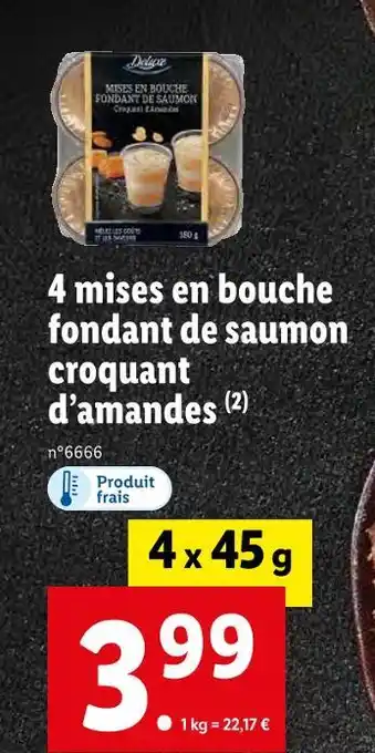 Lidl Deluxe 4 mises en bouche fondant de saumon croquant d’amandes offre