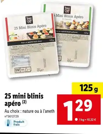 Lidl Toque du chef 25 mini blinis apéro offre