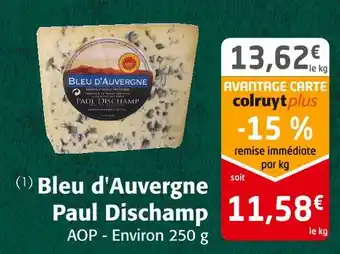 Colruyt Paul dischamp bleu d'auvergne offre